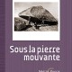 Sous la Pierre Mouvante, de Nestor Ponce