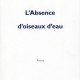L’Absence d’oiseaux d’eau: rencontre avec Emmanuelle Pagano, le 30 juin 2010 à 18h00, à la Médiathèque d’Arles