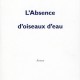 L’Absence d’oiseaux d’eau: rencontre avec Emmanuelle Pagano, le 30 juin 2010 à 18h00, à la Médiathèque d’Arles