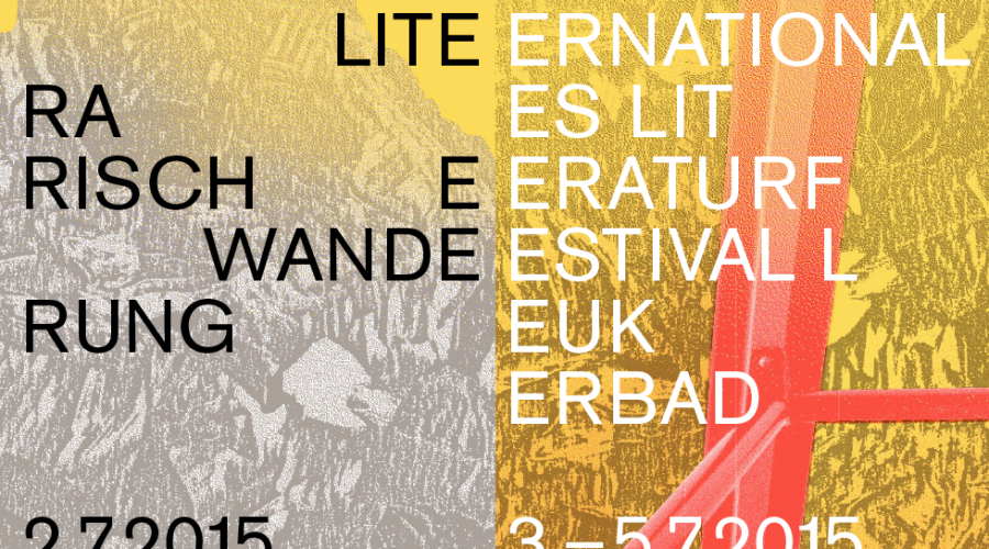 20<sup>e</sup> Festival International de Littérature, Loèche-les-Bains, du 3 au 5 juillet 2015