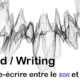 Publication • Sound / Writing : traduire-écrire entre le <em>son</em> et le <em>sens</em>